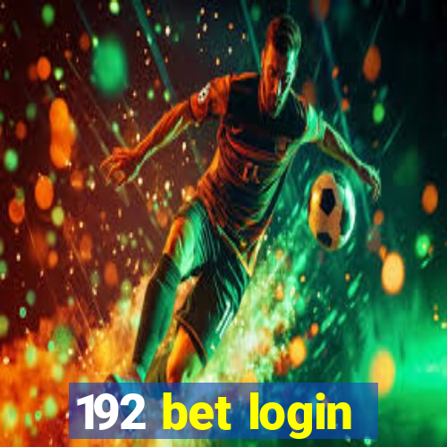 192 bet login